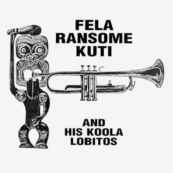 Fela Ransome Kuti & His Koola Lobitos - Fela Ransome Kuti And His Koola Lobitos | Klimt Records (MJJ303) Fela Ransome Kuti & His Koola Lobitos - Fela Ransome Kuti And His Koola Lobitos | Klimt Records (MJJ303)