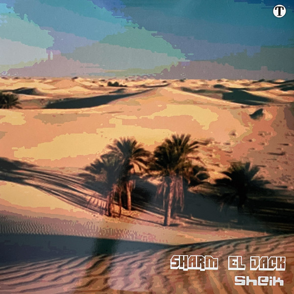 Sharm El Jack - Sheik | Train! Records (TRN 60075) - main Sharm El Jack - Sheik | Train! Records (TRN 60075) - main