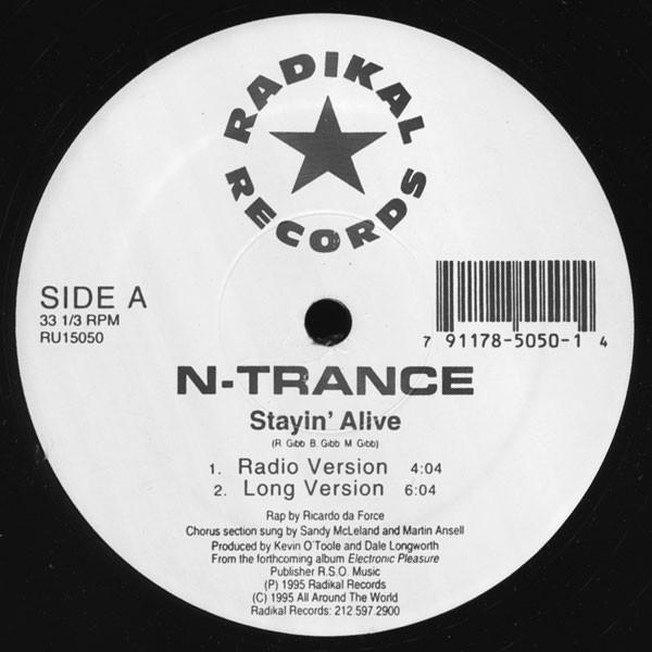 N-Trance - Stayin' Alive / Set U Free | Radikal Records (RU15050)