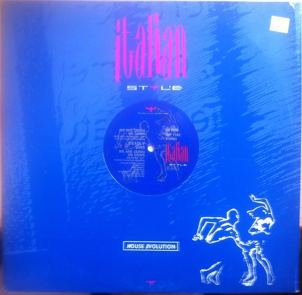 Deadly Sins - We Are Going On Down | Italian Style Production (ISP 1163) - 2