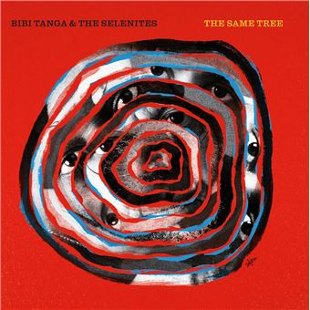 Bibi Tanga & The Selenites - The Same Tree | L'inlassable Disque (INL202101LP)
