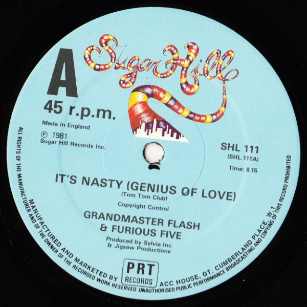 Grandmaster Flash & The Furious Five - It's Nasty (Genius Of Love) / The Birthday Party | Sugar Hill Records (SHL 111)