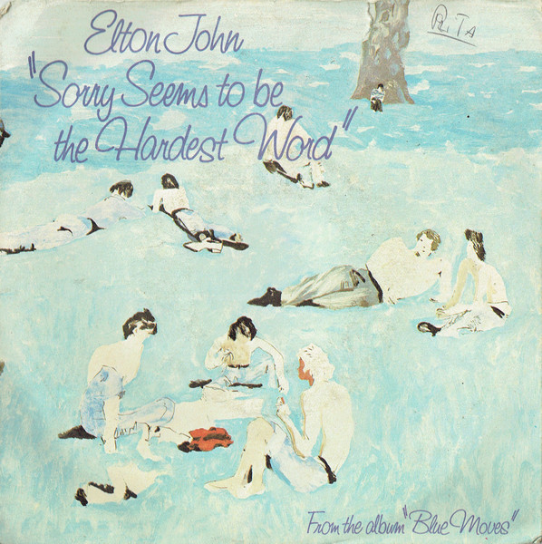 Elton John - Sorry Seems To Be The Hardest Word | The Rocket Record Company (3 C006-98364)