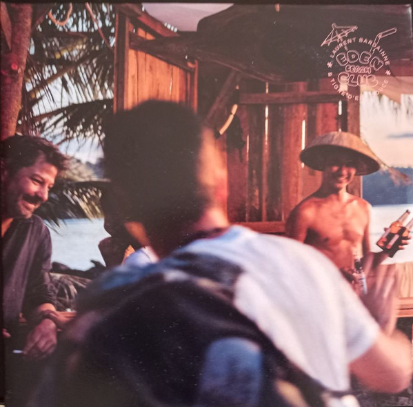 Laurent Bardainne & Tigre D'eau Douce - Eden Beach Club | Heavenly Sweetness (HS254VL)