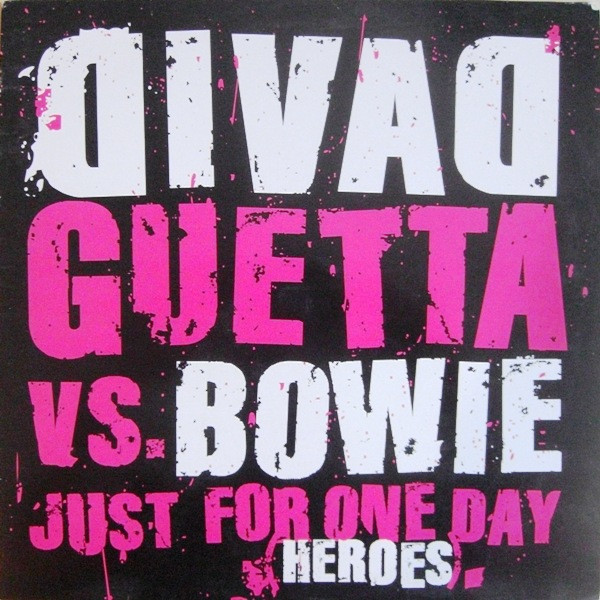 David Guetta Vs. Bowie - Just For One Day (Heroes) | Virgin Music (7243 5 472826 6)