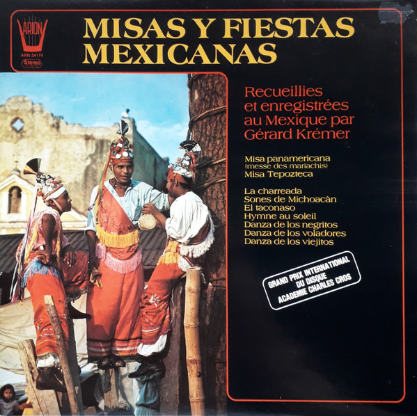 Gérard Krémer - Misas Y Fiestas Mexicanas | Arion (ARN 34174)