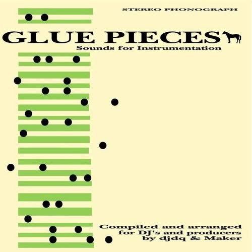 DJ DQ & Maker - Glue Pieces Vol.1 (Sounds for Instrumentation) | Industrial Carpet Fibers (ICF-001)