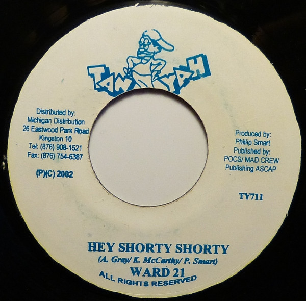 Tanto Metro & Devonte / Ward 21 - She Said She Want It / Hey Shorty Shorty | Tan-Yah (TY-711) - 2
