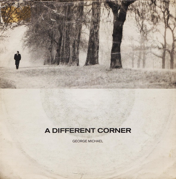 George Michael - A Different Corner | Epic (EPC A 7033)