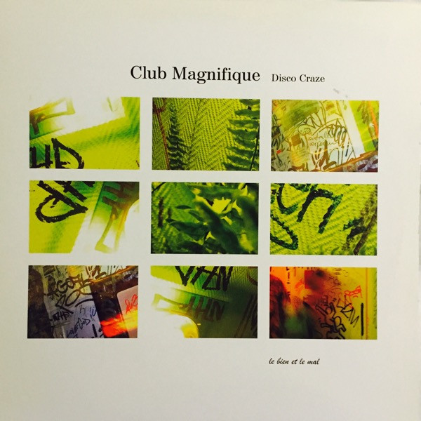 Club Magnifique - Disco Craze | Le Bien Et Le Mal (Bien027) - main Club Magnifique - Disco Craze | Le Bien Et Le Mal (Bien027) - main
