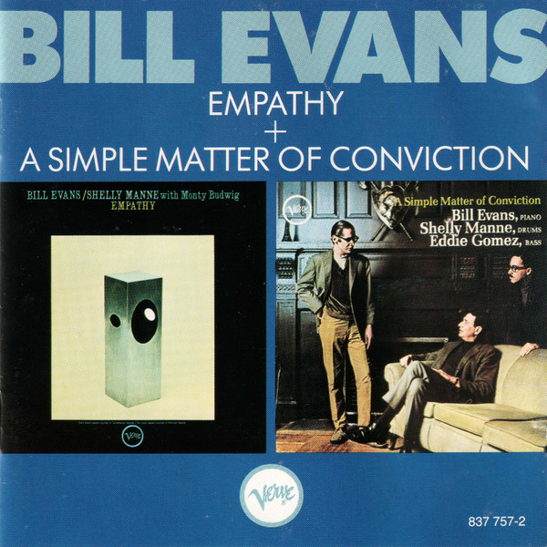 Bill Evans - Empathy + A Simple Matter Of Conviction | Verve Records (837 757-2) - main