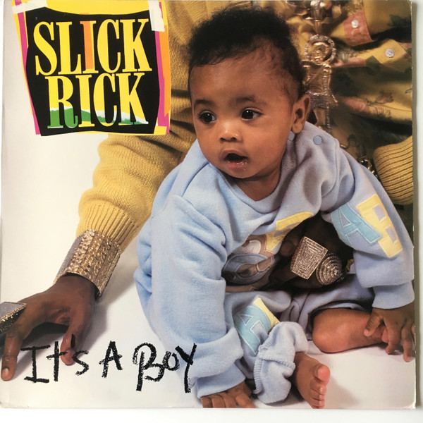 Slick Rick - It's A Boy | Def Jam Recordings (44 74121) - main