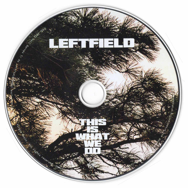 Leftfield - This Is What We Do | Virgin Music (LF004CD) - 3