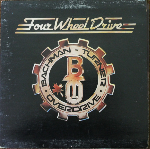 Bachman-Turner Overdrive - Four Wheel Drive | Mercury (SRM-1-1027) - main