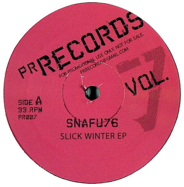 Snafu76 - Slick Winter EP | PR Records (PR-007) - main