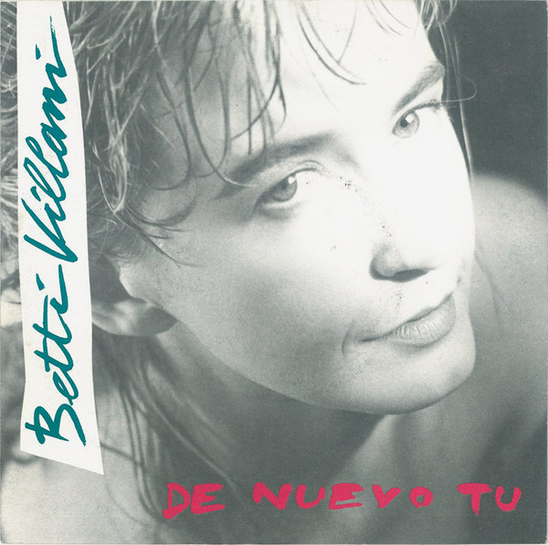 Betty Villani - De Nuevo Tu | EMI (06 1188047) - main