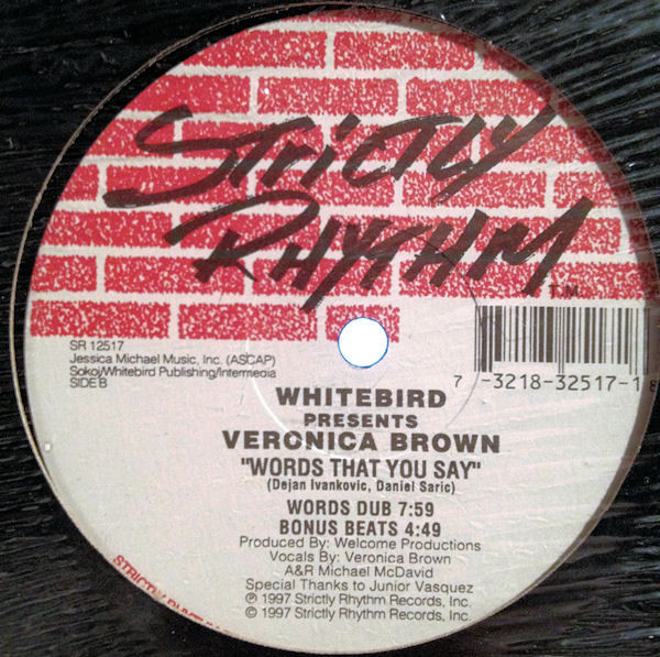 Whitebird Presents Veronica Brown - Words That You Say | Strictly Rhythm (SR 12517) - 3 Whitebird Presents Veronica Brown - Words That You Say | Strictly Rhythm (SR 12517) - 3
