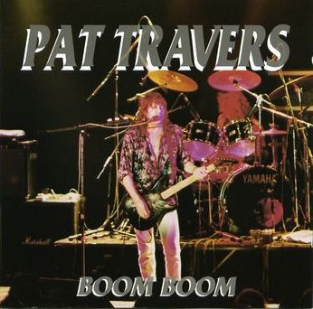 Pat Travers - Boom Boom | Essential! Records (ESSCD 140)