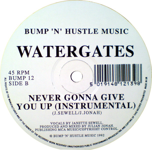 Watergates - Never Gonna Give You Up | Bump 'N' Hustle Music (BUMP 12) - 4