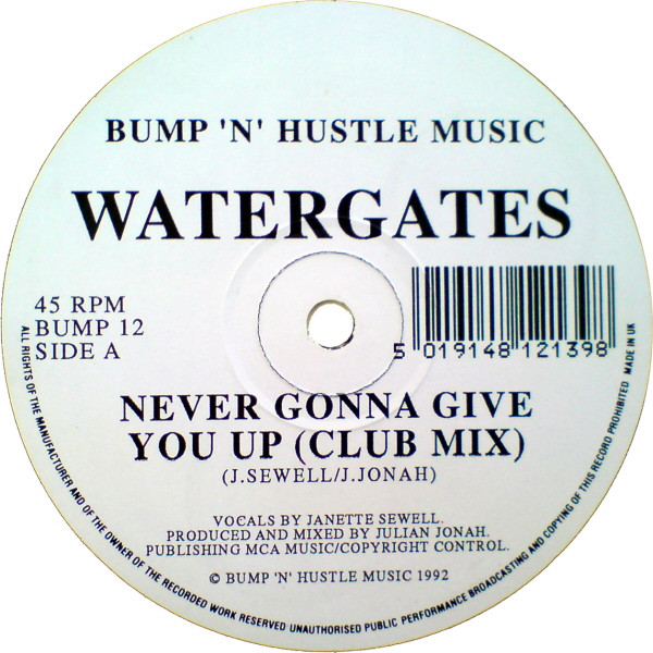 Watergates - Never Gonna Give You Up | Bump 'N' Hustle Music (BUMP 12) - 3