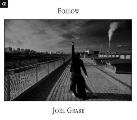 Joël Grare - Follow | Alpha Productions (Alpha 504) - main Joël Grare - Follow | Alpha Productions (Alpha 504) - main