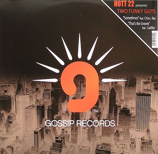 Hott 22 - Two Funky Guys | Gossip Records (GG1045)