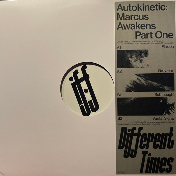 Auto Kinetic - Marcus Awakens Part One | Different Times (DIFF007) Auto Kinetic - Marcus Awakens Part One | Different Times (DIFF007)