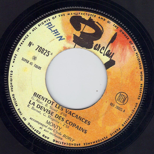 Monty - Bientot Les Vacances | Barclay (70 825 M) - 3