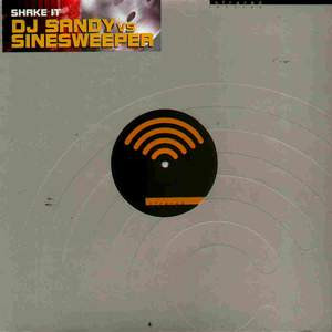 DJ Sandy Vs Sinesweeper - Shake It | Infrared Records (INFRA013008)