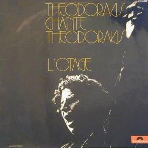 Mikis Theodorakis - Theodorakis Chante Theodorakis - L'Otage (De L'Oeuvre Dramatique De Brendan Behan) | Polydor (2393 038) Mikis Theodorakis - Theodorakis Chante Theodorakis - L'Otage (De L'Oeuvre Dramatique De Brendan Behan) | Polydor (2393 038)