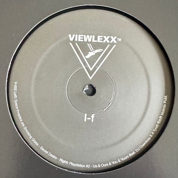 I-F - Space Invaders Are Smoking Grass | Viewlexx (V-002)