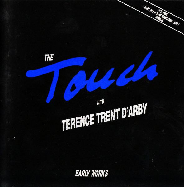 The Touch With Terence Trent D'Arby - Early Works | Polydor (839 303-1)