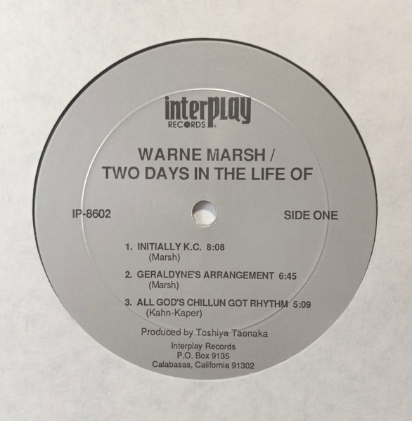 Warne Marsh - Two Days In The Life Of ... | Interplay Records (IP-8602) - 3