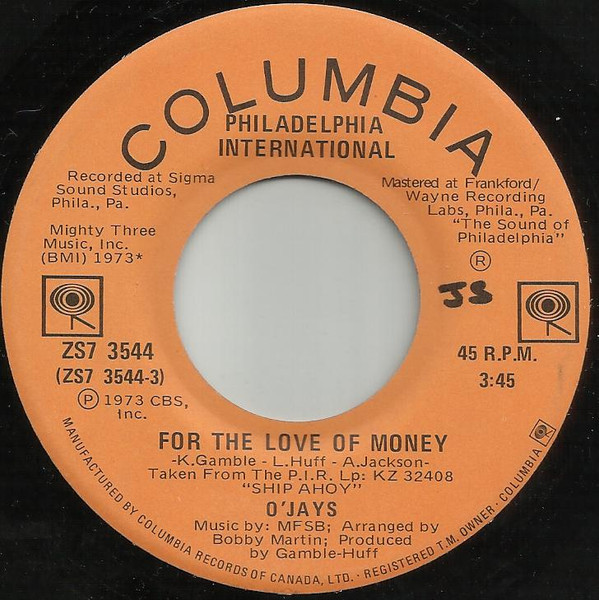 The O'Jays - For The Love Of Money / People Keep Tellin' Me | Columbia (ZS7 3544) - main The O'Jays - For The Love Of Money / People Keep Tellin' Me | Columbia (ZS7 3544) - main