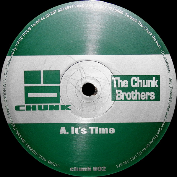 The Chunk Brothers - It's Time / Bring On The Mayhem | Chunk (chunk 002) - main