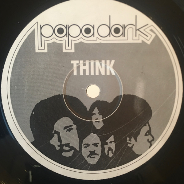 Papa Dark - Think / Rock Me | Not On Label (SOUL 1) Papa Dark - Think / Rock Me | Not On Label (SOUL 1)