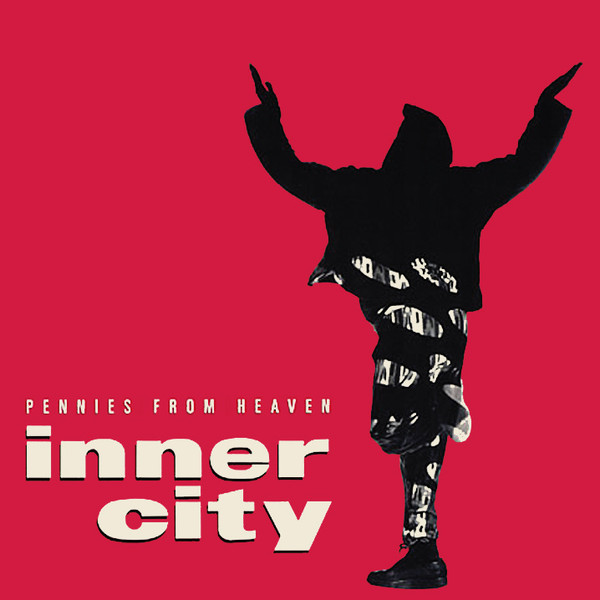 Inner City - Pennies From Heaven | 10 Records (TENX 405)