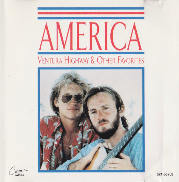 America - Ventura Highway & Other Favorites | CEMA Special Markets (S21-56760)