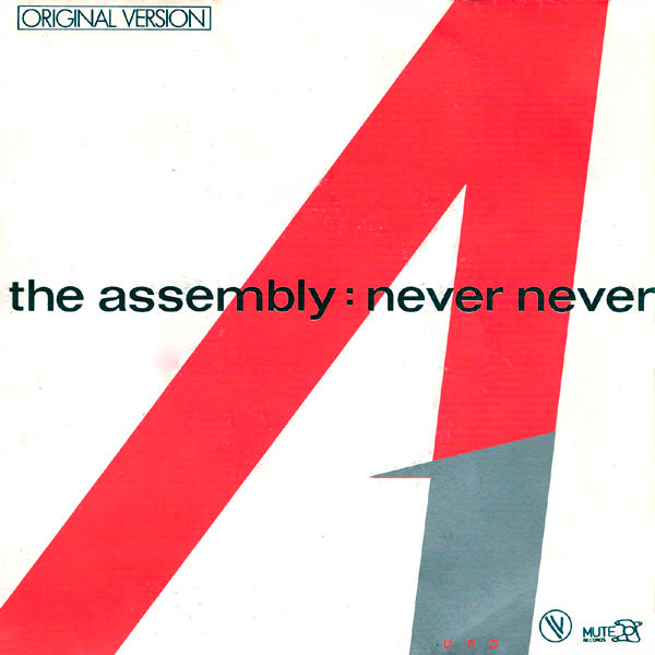 The Assembly - Never Never | Mute (101848)
