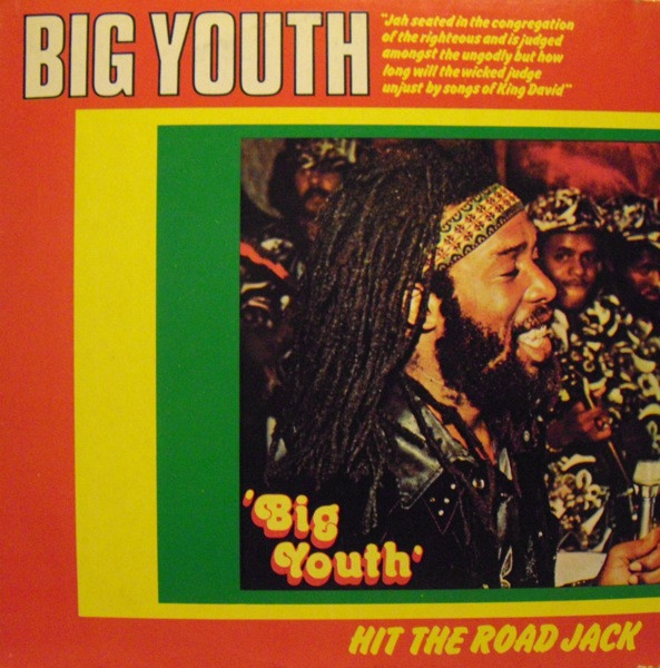 Big Youth - Hit The Road Jack | OUT (OUT-ST 25025) Big Youth - Hit The Road Jack | OUT (OUT-ST 25025)