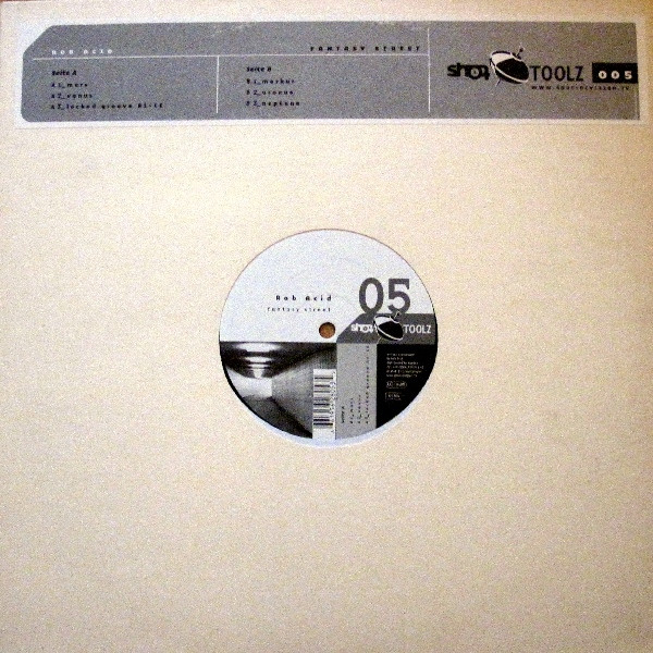 Rob Acid - Fantasy Street | Shot Toolz (SHOT TOOLZ 05)