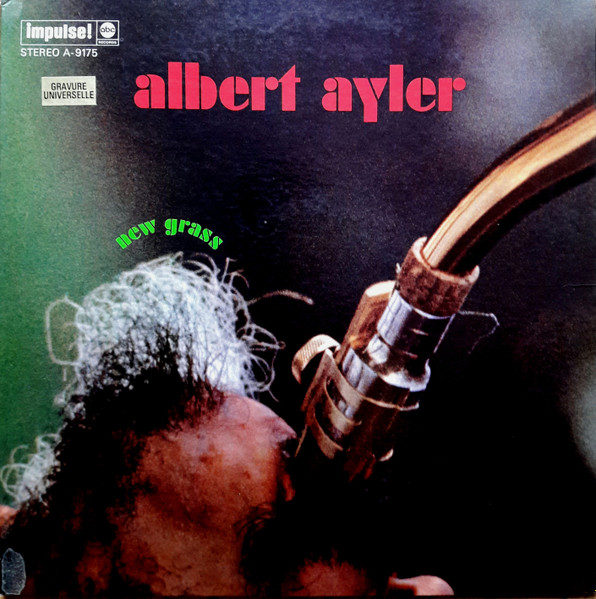 Albert Ayler - New Grass | Impulse! (AS 9175)