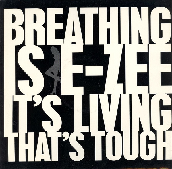 E-Zee Possee - Breathing Is E-Zee It's Living That's Tough | More Protein (PROT  12-12DJ) - main