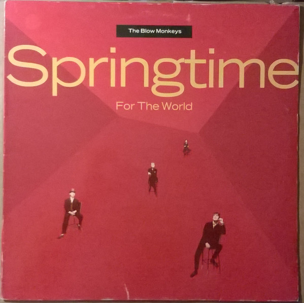 The Blow Monkeys - Springtime For The World | RCA (PL 74539)