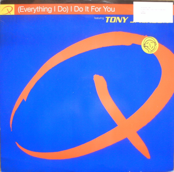Q featuring Tony Jackson - (Everything I Do) I Do It For You | Arista (74321 193061)