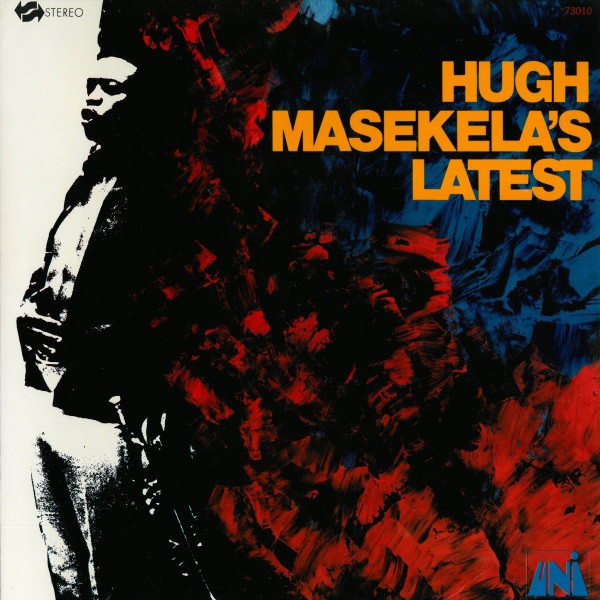 Hugh Masekela - Hugh Masekela's Latest | UNI Records (73010)