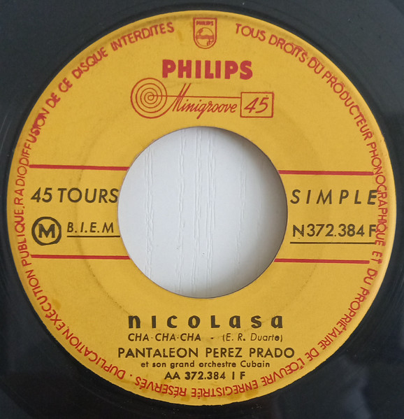 Pantaleón Perez Prado E La Sua Orchestra Cubana - Frangueza / Nicolasa | Philips (N 372.384 F) - 2