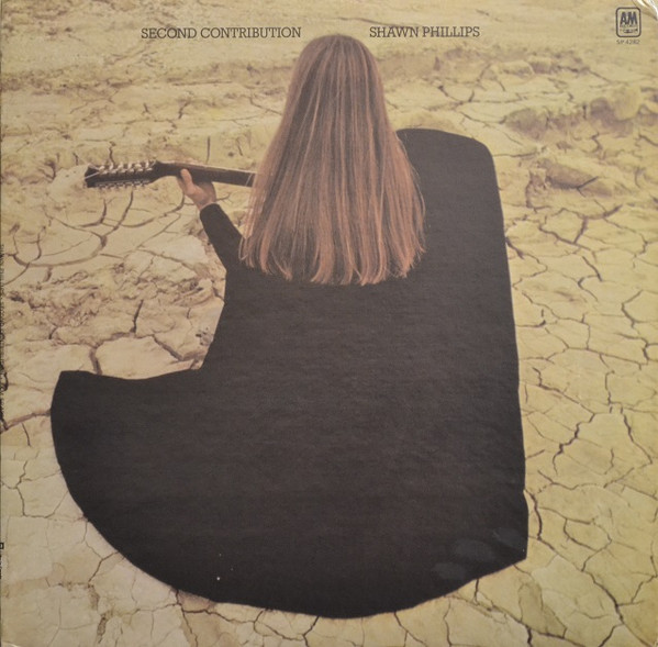 Shawn Phillips - Second Contribution | A&M Records (SP 4282)