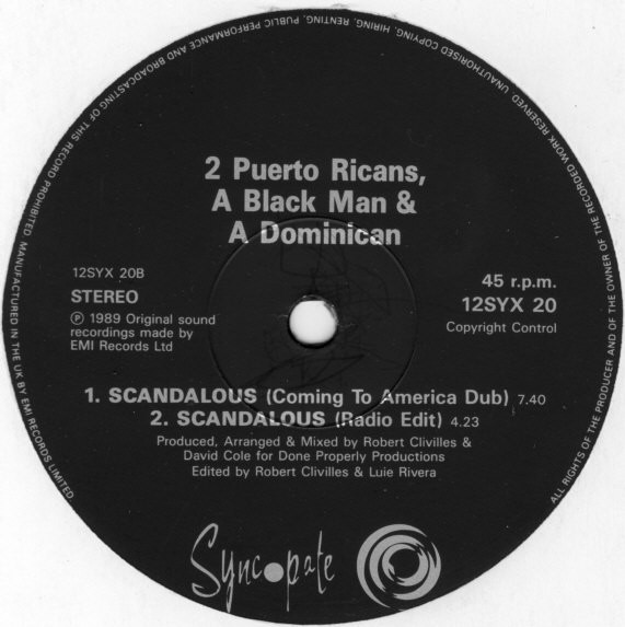 2 Puerto Ricans, A Blackman And A Dominican - Scandalous (Remix) | Syncopate (12SYX 20) - 4