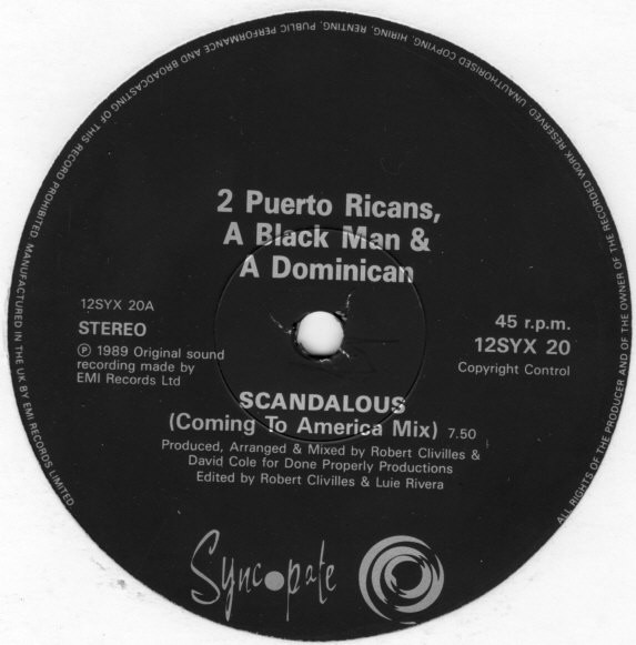 2 Puerto Ricans, A Blackman And A Dominican - Scandalous (Remix) | Syncopate (12SYX 20) - 3